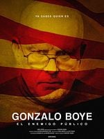 Cartel de Gonzalo Boye, el enemigo público