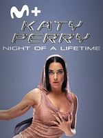 Cartel de Katy Perry: Night of a Lifetime