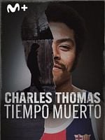 Cartel de Charles Thomas: tiempo muerto