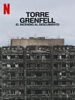 Cartel de Torre Grenfell: El incendio al descubierto