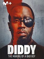 Cartel de Diddy: The Making Of A Bad Boy