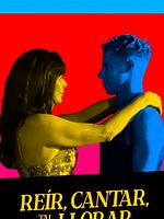 Cartel de Reir, cantar, tal vez llorar