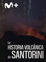Cartel de La historia volcánica de Santorini