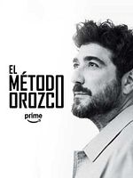 Cartel de El método Orozco