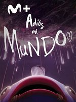 Cartel de Adiós mi mundo