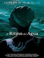 Cartel de Al ritmo del agua