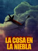Cartel de La cosa en la niebla