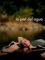Cartel de La Piel del Agua