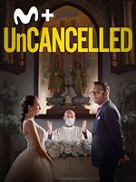 Cartel de UnCancelled