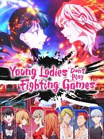 imagen de Young Ladies Don’t Play Fighting Games