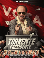 Cartel de Torrente presidente