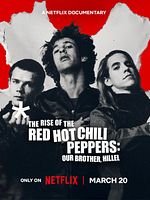 Cartel de El origen de los Red Hot Chili Peppers: Nuestro hermano Hillel