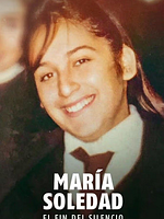 Cartel de María Soledad: El fin del silencio