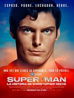 Cartel de Super/Man: La historia de Christopher Reeve