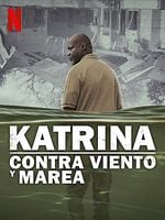 imagen de Katrina: Contra viento y marea