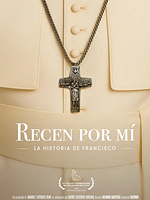 Cartel de Recen por mí: La historia de Francisco
