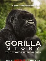 Cartel de Una historia de gorilas contada por David Attenborough