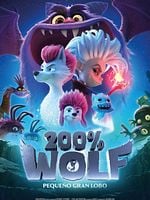 Cartel de 200% Wolf: Pequeño gran lobo