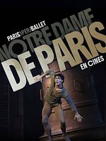 Cartel de Ballet de la Ópera de París: Notre-Dame