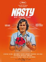 Cartel de Nasty: Mucho más que tenis