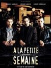 Cartel de À la petite semaine