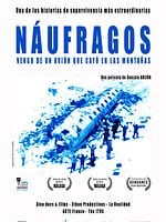 Cartel de Náufragos. Vengo de un avión que cayó en las montañas