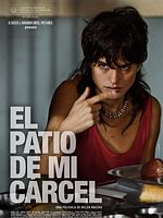 Cartel de El patio de mi cárcel