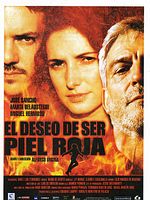 Cartel de El deseo de ser piel roja