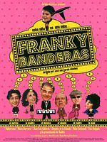 Cartel de Franky Banderas