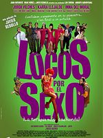 Cartel de Locos por el sexo