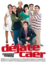 Cartel de Déjate caer