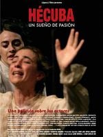 Cartel de Hécuba, un sueño de pasión