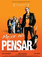 Cartel de Mejor no pensar