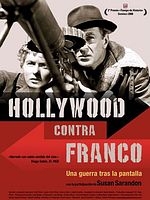 Cartel de Hollywood contra Franco: una guerra tras la pantalla