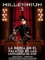 Cartel de Millennium 3: La reina en el palacio de las corrientes de aire