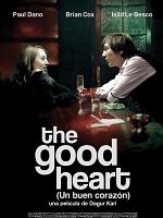Cartel de The Good Heart (Un buen corazón)
