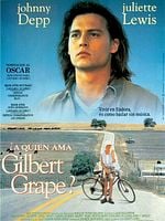 Cartel de ¿A quién ama Gilbert Grape?