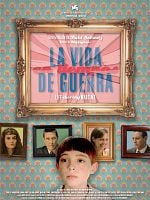 Cartel de La vida en tiempos de guerra