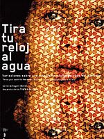 Cartel de Tira tu reloj al agua