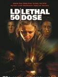 Cartel de LD 50 Lethal Dose