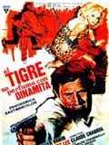 Cartel de El tigre se perfuma con dinamita