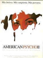 Cartel de American Psycho 2: El legado de Patrick Bateman