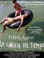 Cartel de Fuente Álamo: La caricia del tiempo