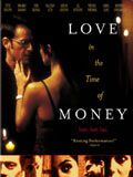 Cartel de Love in the Time of Money