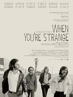 Cartel de When You're Strange