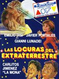 Cartel de Las locuras del extraterrestre
