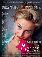 Cartel de Cásate conmigo, Maribel