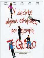 Cartel de Y decirte alguna estupidez, por ejemplo, te quiero