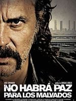 Cartel de No habrá paz para los malvados