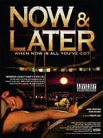 Cartel de Now & Later